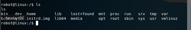 Is Is bin dev home bofaradaytlDE initrd robot@linux : /$ . Img lib lib64 lost+found media mnt opt proc root run sbin srv sys tmp us r var vmlinuz 