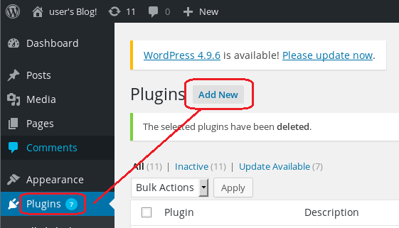 user's Blog! Dashboard Posts Media Pages Comments Appearance Plugins Oil + New WordPress 4.9.6 is available! Please update now. Plugin Add New The sel ed plugins have been deleted. (11) Inactive(ll) update Available (7) Bulk Actions Apply CA Plugin Description 