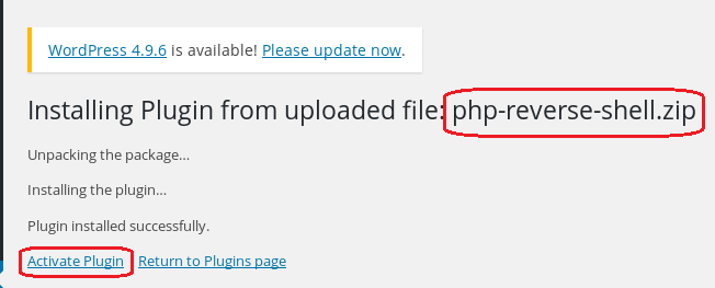 WordPress 4.9.6 is available! Please update now. Installing Plugin from uploaded file php-reverse-shell.zip unpacking the package... Installing the plugin... Plugin installed successfully. Activate Plugin Return to Plugins page 