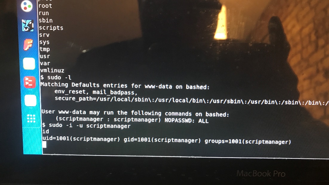 13 
root 
run 
sbin 
scripts 
usr 
vmlinuz 
$ sudo -l 
Matching Defaults entries for VMd-data on bashed: 
env reset, mail badpass, 
secu r/tocat/sbin\ : /us r/ locat/bin\ : /us r/sbin\ : /usr/bin\ : /sbin\ : /bin\ : / 
I User weM-data may run the following commands on bashed: 
(scriptmanager 
. scriptmanager) NOPASSWD: ALL 
I $ sudo -i -u scriptmanager 
lid 
gid=1001(scriptmanager) 