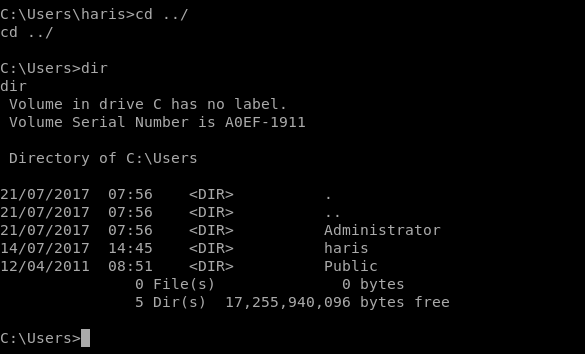 cd .. / 
dir 
Volume in drive C has no label. 
Volume Serial Number is AOEF-1911 
07:56 
07:56 
07:56 
14:45 
08:51 
Directory 
21/07/2017 
21/07/2017 
21/07/2017 
14/07/2017 
12/04/2011 
of 
O File(s) 
Administrator 
haris 
Public 
O bytes 
5 Dir(s) 
bytes free 